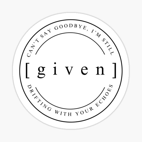 Given Drifting With Your Echoes in White Fuyunohanashi Sticker