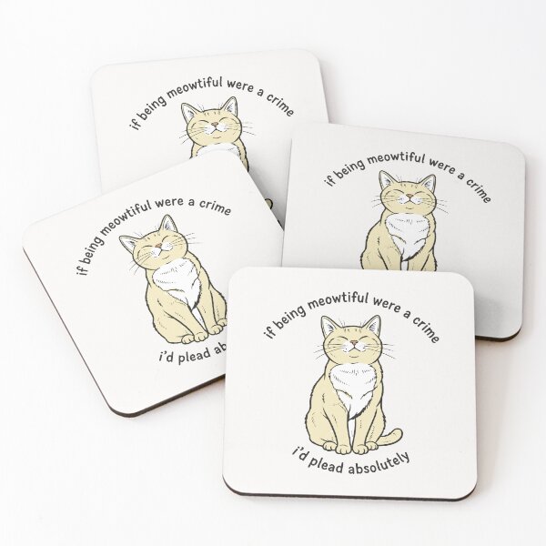Item preview, Meowtiful Cat Pun, I'd Plead Absolutely Guilty designed and sold by CamaleonDesigns.