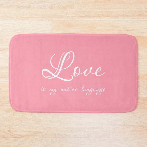 Item preview, Love is my native language, Unique designed and sold by villacreativa.