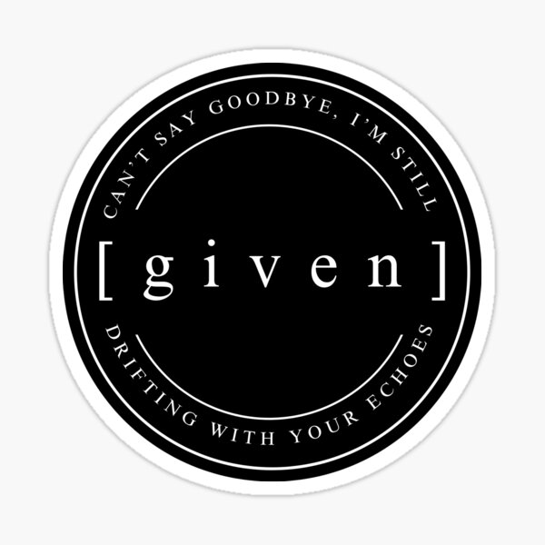 Given Drifting With Your Echoes in Black Fuyunohanashi Sticker