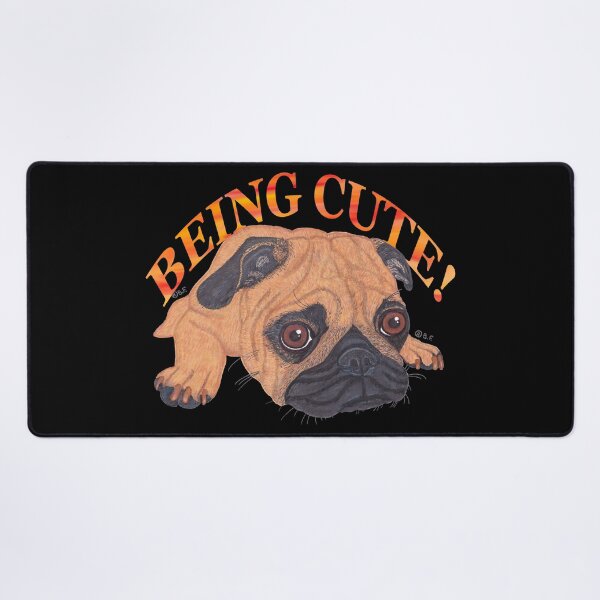 Item preview, PUG BEING CUTE designed and sold by BeritValk.