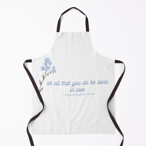 Item preview, Let All That You Do Be Done in Love - 1 Corinthians 16:14 Floral Design designed and sold by KindThoughts.