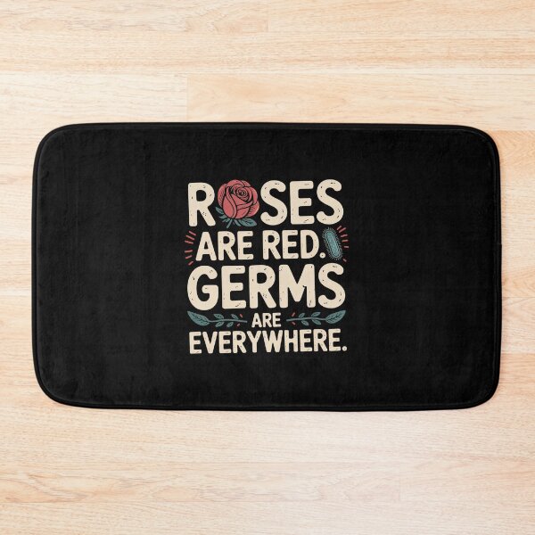 Item preview, Roses Are Red Germs Everywhere designed and sold by Vintage Shapes.