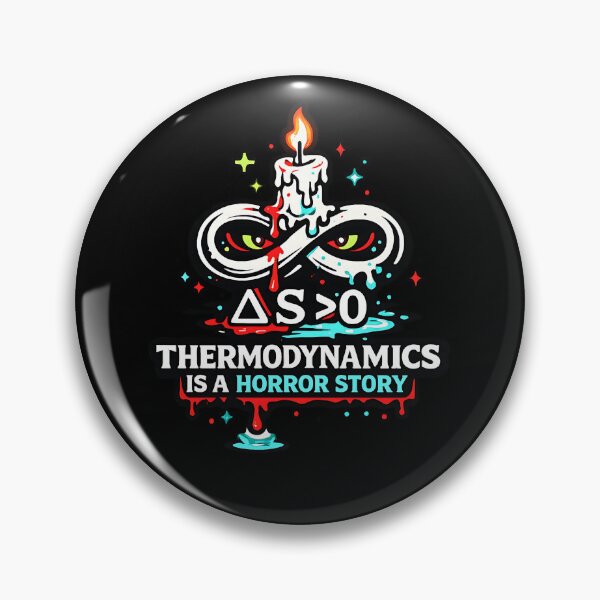 Item preview, Thermodynamics Is a Horror Story – Physics Nerd Joke designed and sold by Cool Geeks.