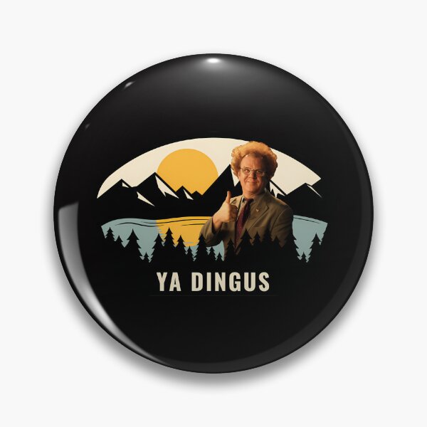 Item preview, Ya Dingus - Dr. Steve Brule designed and sold by MatthewJordas.