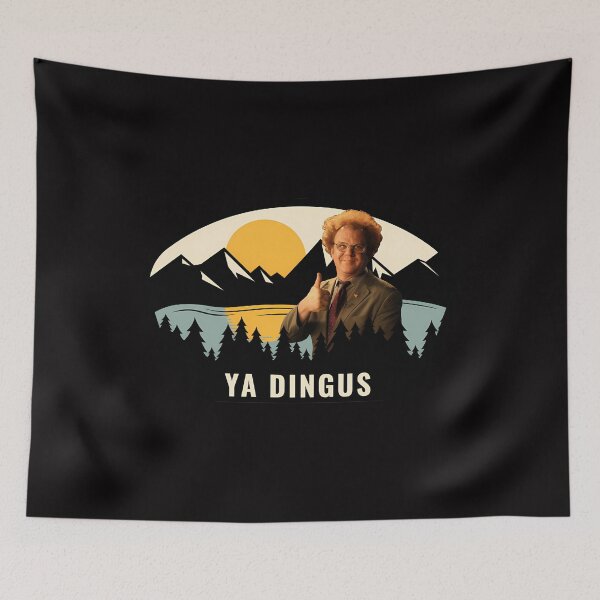 Item preview, Ya Dingus - Dr. Steve Brule designed and sold by MatthewJordas.