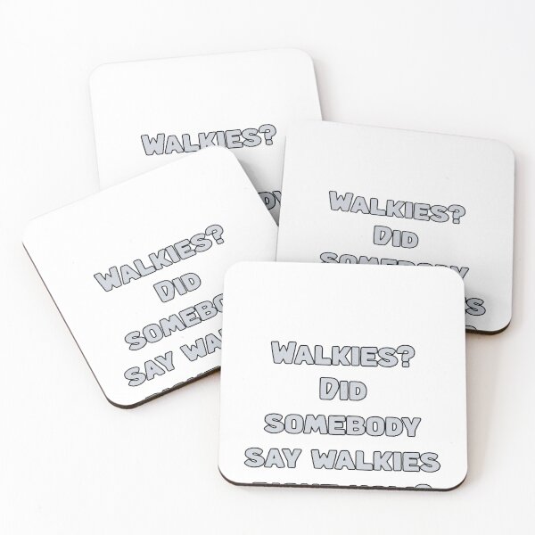 Item preview, Walkies? Did somebody say walkies right now? designed and sold by NatureUnleashed.