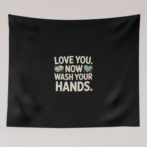 Item preview, Love You Wash Your Hands designed and sold by Vintage Shapes.