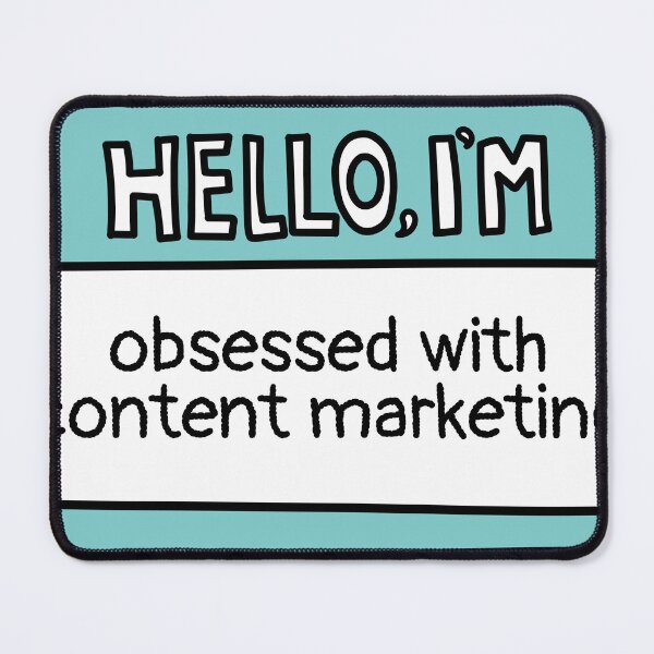 Item preview, Obsessed with Content Marketing designed and sold by MaryAller.