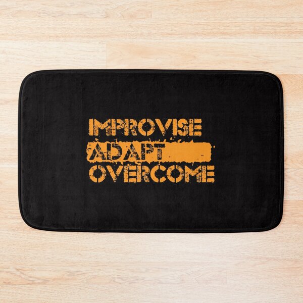 Item preview, Improvise Adapt Overcome designed and sold by MatthewJordas.