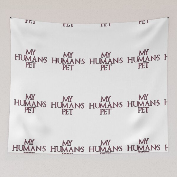 Item preview, My Human's Pet designed and sold by NatureUnleashed.