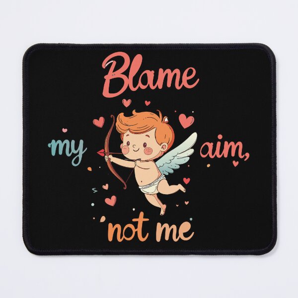 Item preview, Blame My Aim Not Me — Cupid Funny Valentine Design designed and sold by MarWachaN.