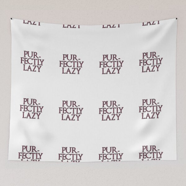Item preview, Pur- fectly Lazy designed and sold by NatureUnleashed.
