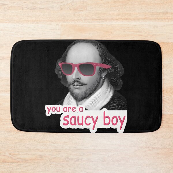 Item preview, Shakespeare - 'You Are A Saucy Boy' designed and sold by AmandasHastie.