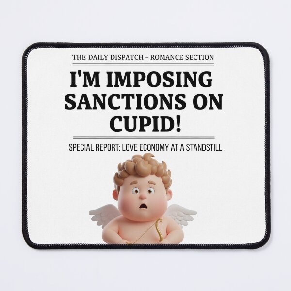 Item preview, Sanctions on Cupid - Funny Anti-Valentine's Day News designed and sold by Anyshca.
