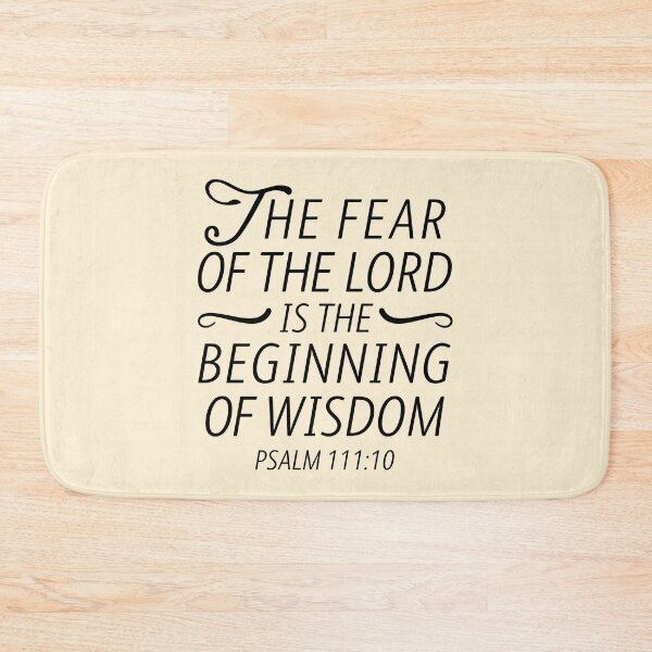 Item preview, Wisdom Quote From Psalms in the King James Bible: The Fear of the LORD is the Beginning of Wisdom designed and sold by Angela Dow.