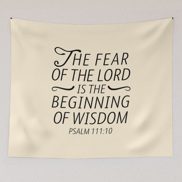 Item preview, Wisdom Quote From Psalms in the King James Bible: The Fear of the LORD is the Beginning of Wisdom designed and sold by Angela Dow.