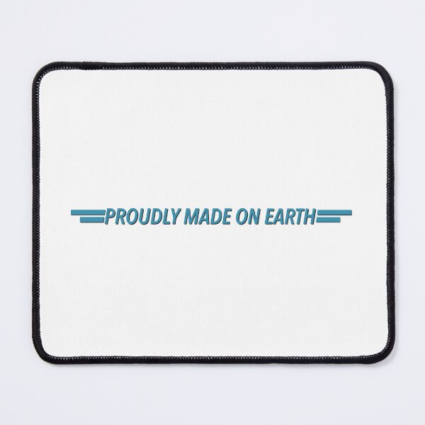 Item preview, Proudly Made On Earth designed and sold by SClaireDesigns.