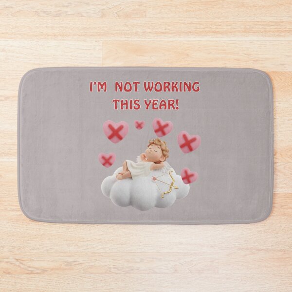 Item preview,  Cupid Off Duty -I'M  Not Working This Year! designed and sold by Anyshca.