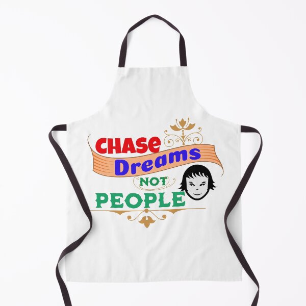 Item preview, Chase Dreams, Not People designed and sold by naramos2.