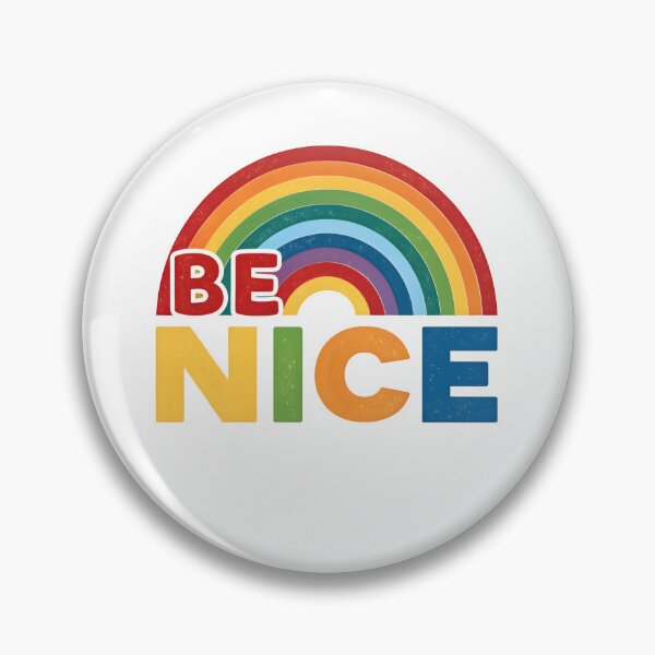 Item preview, Be nice designed and sold by nimmitrends.