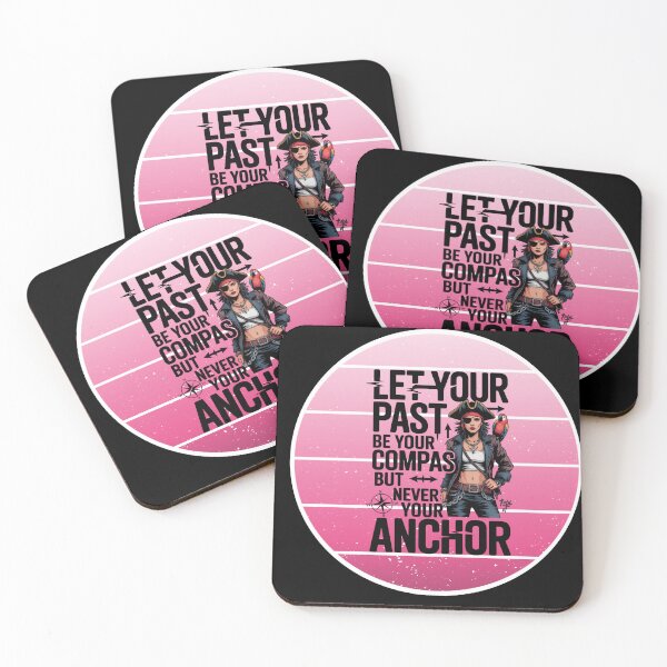 Item preview, Let Your Past Be Your Compass But Never Your Anchor designed and sold by Naitsebas.