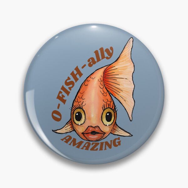 Item preview, Goldfish, O-FISH-ally (Officially) Amazing, Hand Illustrated designed and sold by JoyfulWhimsy.
