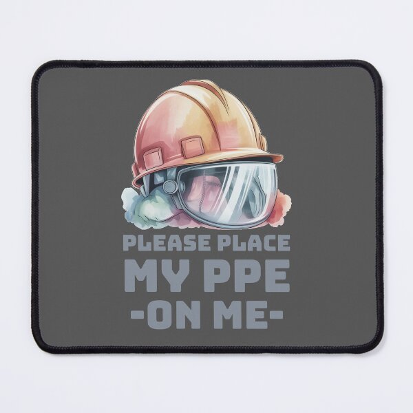 Item preview, If I Die at Work Please Place My PPE On Me designed and sold by Millsoft.