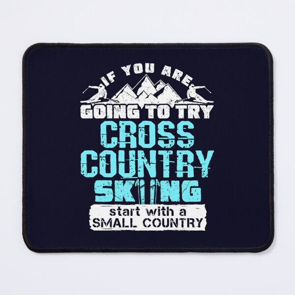 Item preview, If You Are Going To Try Cross Country Skiing Start With A Small Country designed and sold by jaygo.