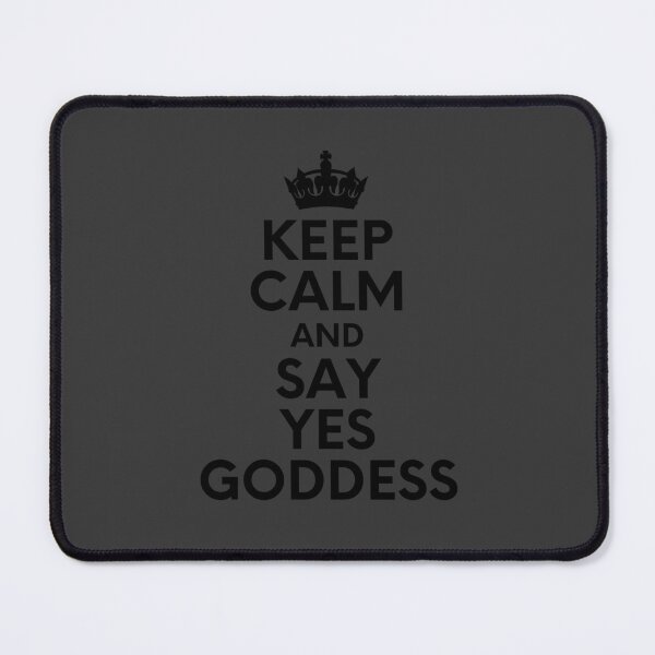 Item preview, Say Yes, Goddess - Black designed and sold by Laymela Underground.