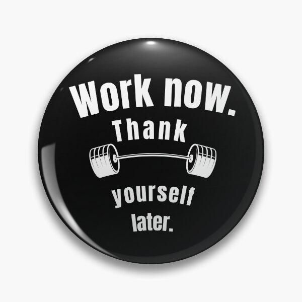 Item preview, Work now. Thank yourself later. Gym Fitness Motivation Quote designed and sold by TeeArtWorld.