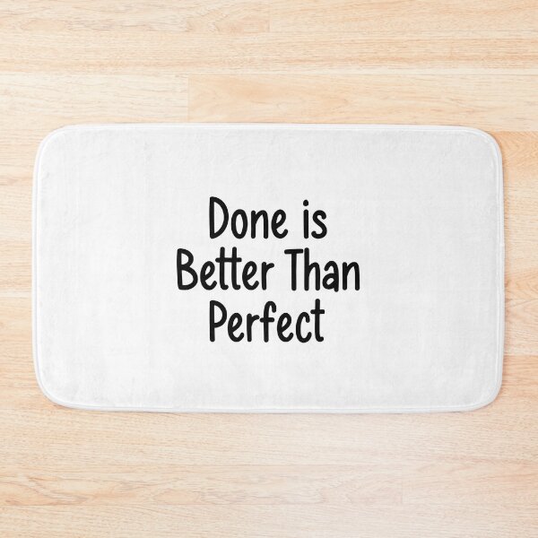 Item preview, Done is better than perfect designed and sold by SignumShop.