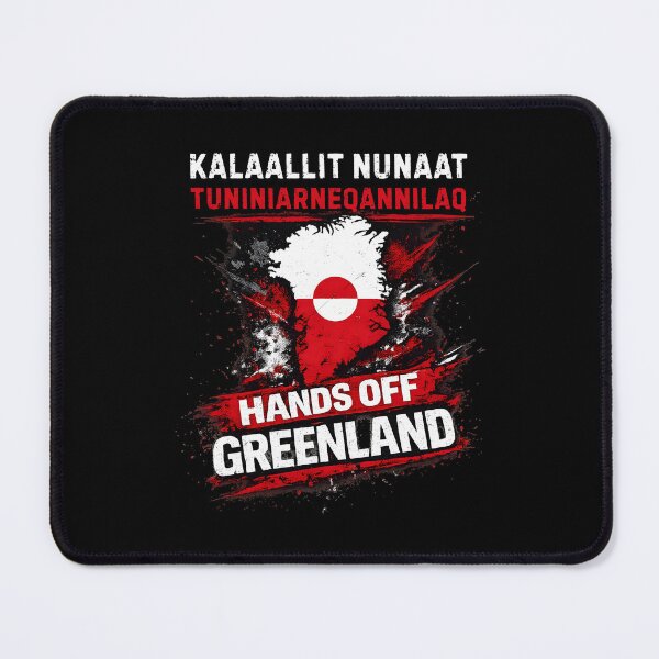 Item preview, KALAALLIT NUNAAT TUNINIARNEQANNILAQ (GREENLAND IS NOT FOR SALE) HANDS OFF GREENLAND - GREENLAND FLAG - GREENLAND PROTEST designed and sold by ProgressiveMob.