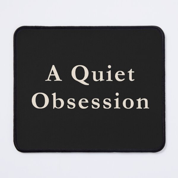 Item preview, A Quiet Obsession Dark Academia Gothic Text designed and sold by semenol.