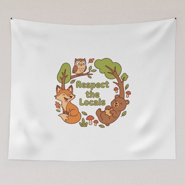 Item preview, Respect the Locals Forest Animals Owl Fox Bear Woodland Creatures Cute Cartoon Conservation Art designed and sold by chattsuede.