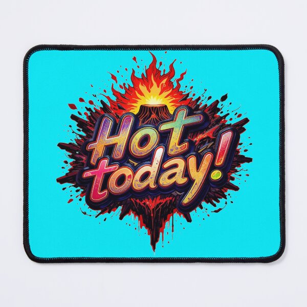 Item preview, Hot Today! ❤️? I feel as hot as a volcano! designed and sold by Hot4Shirt.