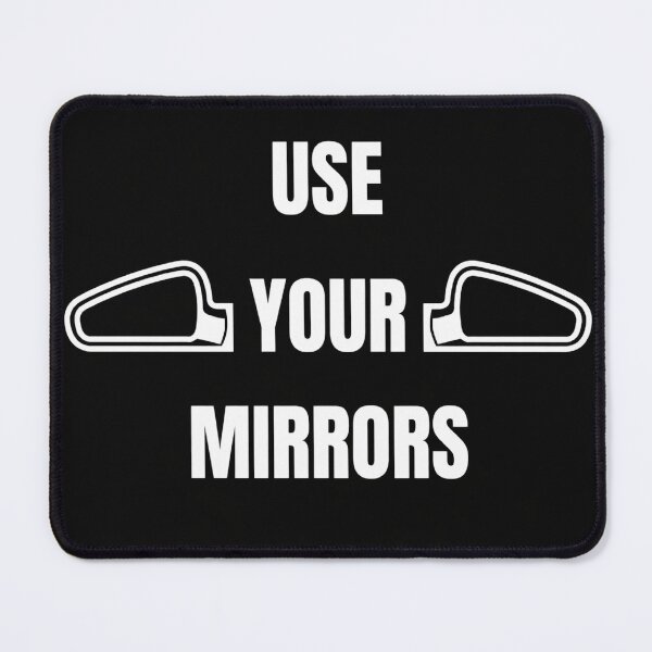 Item preview, Use Your Mirrors designed and sold by KariMOTO.