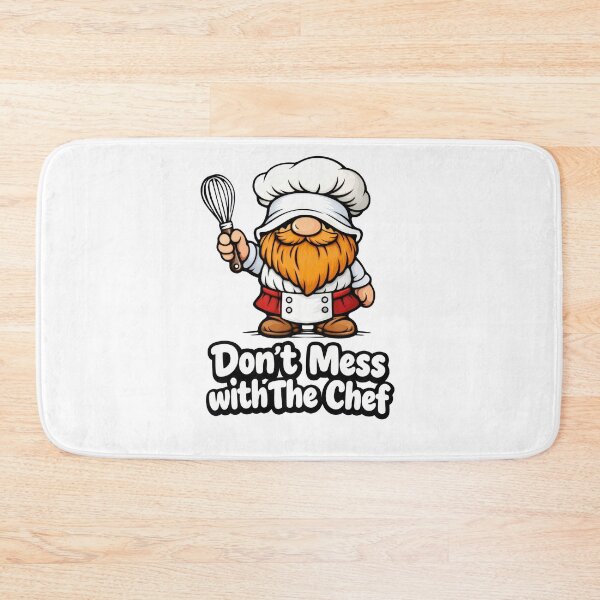 Item preview, Don’t Mess with the Chef Gnome designed and sold by Moriarty's Digital Visions.