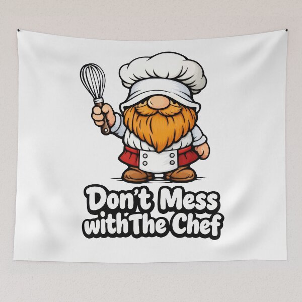 Item preview, Don’t Mess with the Chef Gnome designed and sold by Moriarty's Digital Visions.