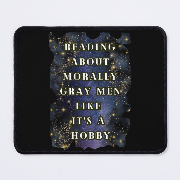 Item preview, Reading About Morally Gray Men Like It's A Hobby, Dark Romance Book Lover designed and sold by DarkRomanceMom.
