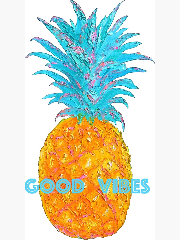 "Good Vibes Pineapple" Poster by MatsonArtDesign Redbubble
