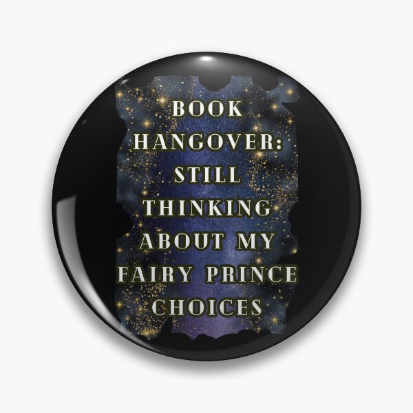 Item preview, Book Hangover Still Thinking About My Fairy Prince Choices, Fantasy Romance Book Lover designed and sold by DarkRomanceMom.