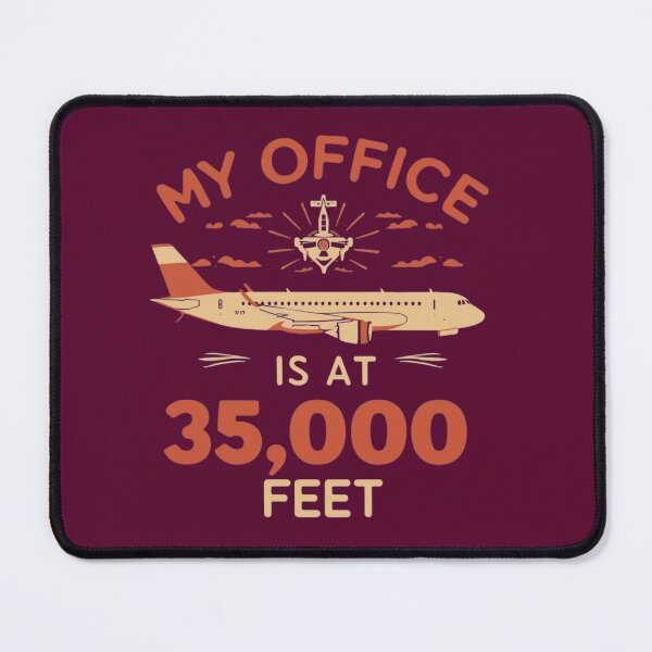 Item preview, My Office Is at 35,000 Feet. Pilot Aviation Airplane Design. designed and sold by LunaPrintCo.