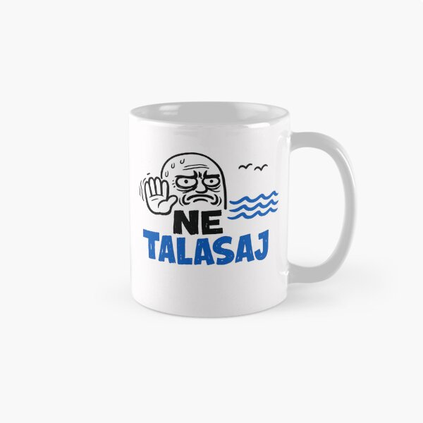 Item preview, Ne Talasaj – Balkan Humor Brainrot Meme Design designed and sold by ArminGreen.