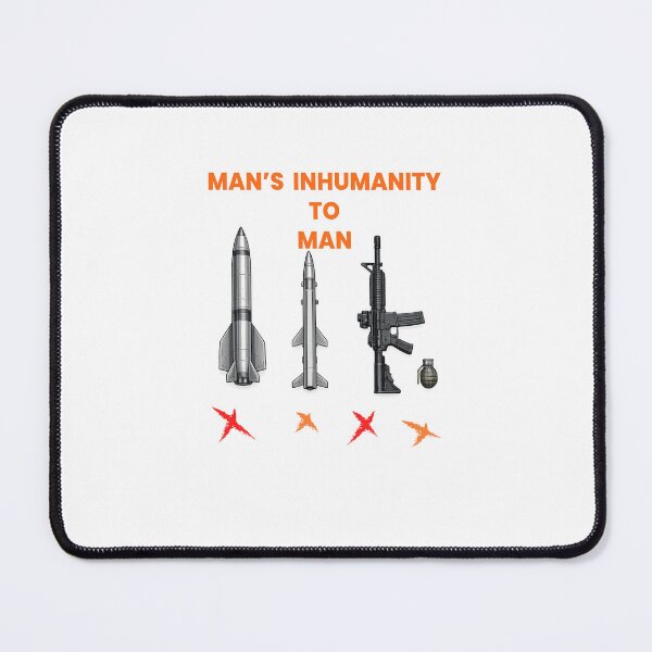 Item preview, Man's inhumanity to man designed and sold by godPapa.