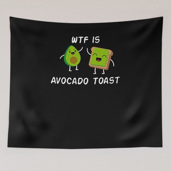 Item preview, WTF is Avocado Toast V3 designed and sold by TeeTimeGuys.