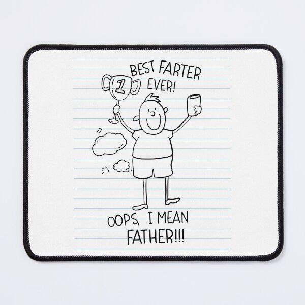 Item preview, Best Farter Ever! Oops I Mean Father!!! Dad Joke designed and sold by brodyquixote.