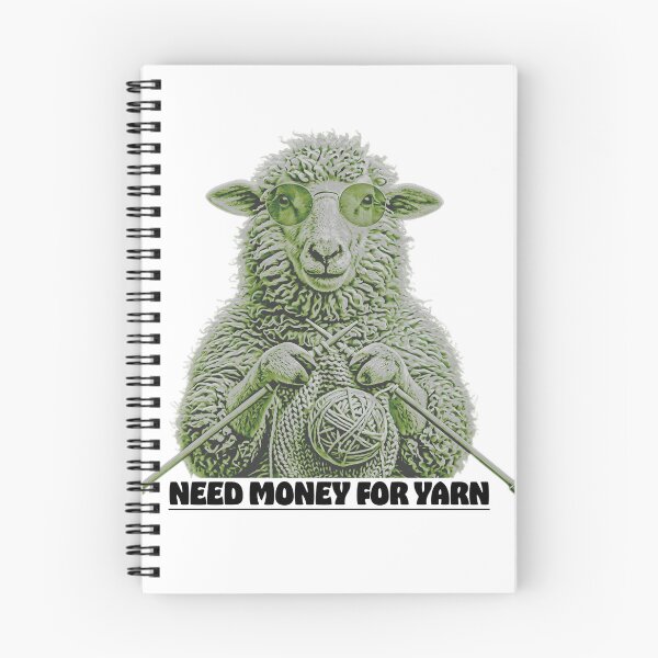 Item preview, Need Money for Yarn designed and sold by Mad-by-The-O.