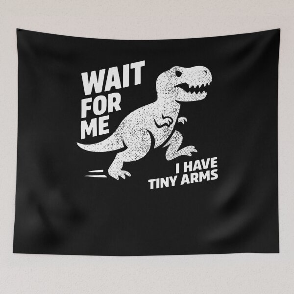Item preview, Wait for Me Tiny Arms Humor designed and sold by FreshVibe Prints.