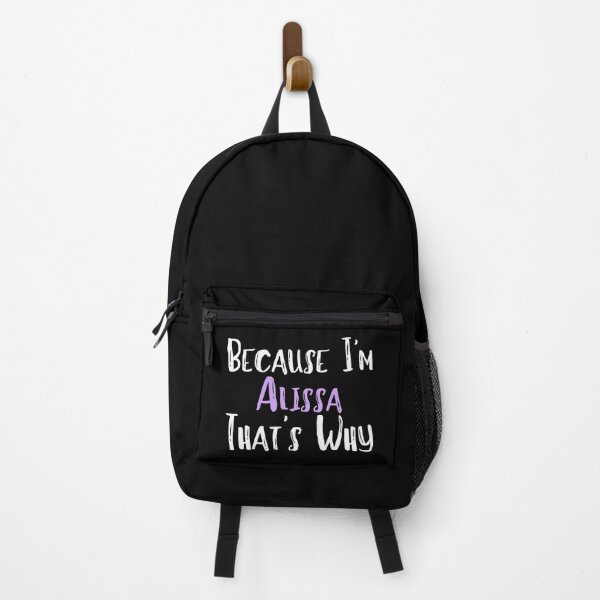 Item preview, Because I'm Alissa That's Why Funny Women's Gift designed and sold by WeirdlyRare.